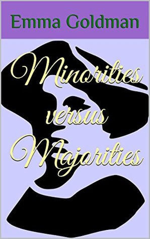 Minorities versus Majorities (Kindle Edition)