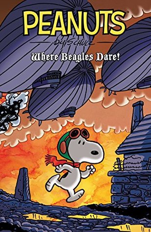Peanuts: Where Beagles Dare (Kindle Edition)
