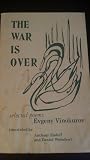 The War Is Over: Selected Poems
