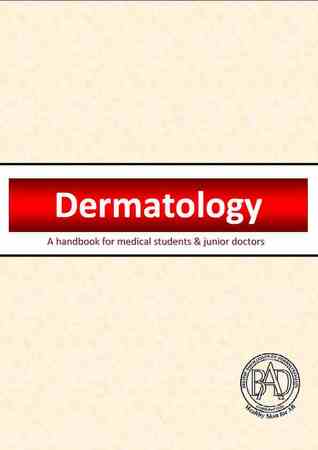 Dermatology, a handbook for medical students & junior doctors