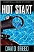 Hot Start (A Cordell Logan ...