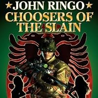 Choosers Of The Slain Paladin Of Shadows 3 By John Ringo