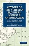 The Voyages of the Venetian Brothers by Richard Henry Major