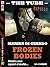 Frozen bodies (The Tube Exposed) (Italian Edition)
