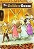 The Golden Goose (Illustrat...