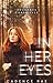 In Her Eyes (Rougarou Chronicles Novella #1)