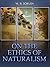 On the Ethics of Naturalism : Illustrated Edition