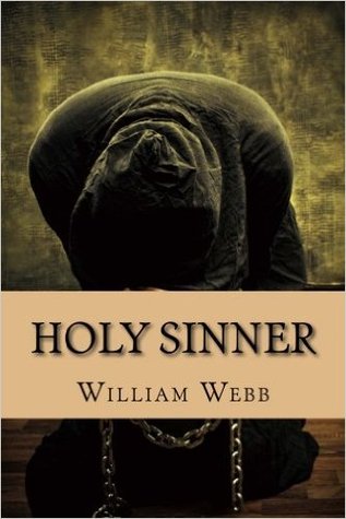 Holy Sinner: 15 Preachers Who Fell From Grace and Became Criminals (Paperback)