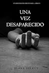 Una vez desaparecido