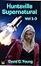 Huntsville Supernatural by David C. Young
