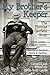 My Brother's Keeper: The Th...