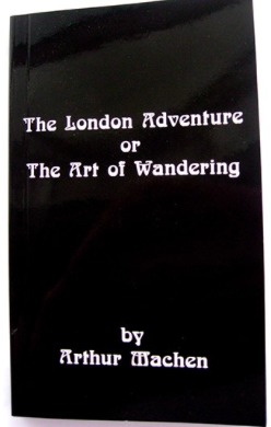 The London Adventure or The Art of Wandering (Paperback)