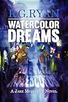Watercolor Dreams...