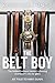 The Belt Boy