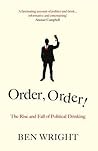 Order Order!: The Rise and Fall of Political Thinking
