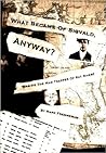 What Became Of Sigvald, Anyway? Was He The Mad Trapper Of Rat... by Mark Fremmerlid