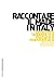 Raccontare il Made in Italy: Un nuovo legame tra cultura e manifattura (Marsilio Fondazione NordEst) (Italian Edition)