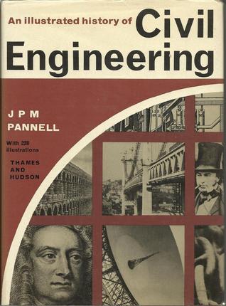 An illustrated history of civil engineering