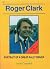 Roger Clark: Portrait of a ...