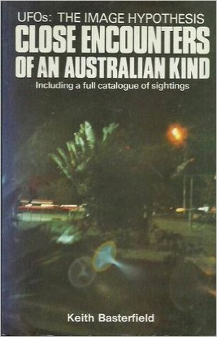 UFOs: The Image Hypothesis: Close Encounters of an Australian Kind (Paperback)