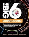 The Big6 Curriculum: Comprehensive Information and Communication Technology (ICT) Literacy for All Students
