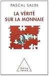 La vérité sur la monnaie La vérité sur la monnaie