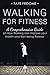 Walking for Fitness by Faye Froome