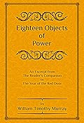 Eighteen Objects of Power