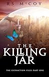 The Killing Jar by R.S. McCoy