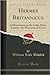 Hermes Britannicus: A Disse...