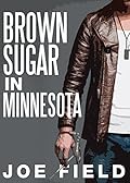 Brown Sugar in Minnesota