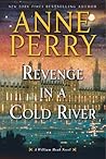 Revenge in a Cold River (William Monk, #22)