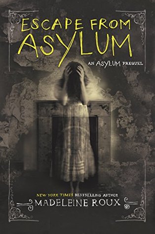 Escape from Asylum: Prequel to the Asylum series: teen Ricky Desmond is wrongfully committed to Brookline and must escape Warden Crawford's twisted experiments.