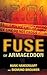 Fuse of Armageddon by Hank Hanegraaff