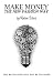 Make Money The New Fashion Way by Ruben Cobos