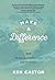 Make a Difference: 365 World-Changing Devotions