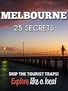 Melbourne 25 Secr...
