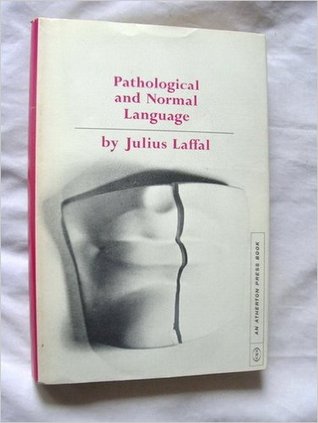 Pathological and Normal Language (Unknown Binding)