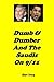 Dumb & Dumber And The Saudi...