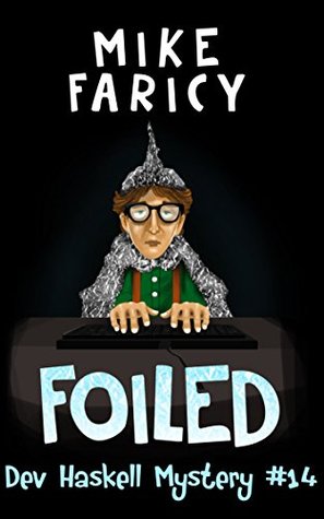 Foiled (Dev Haskell Mystery, #14)