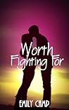 Worth Fighting For