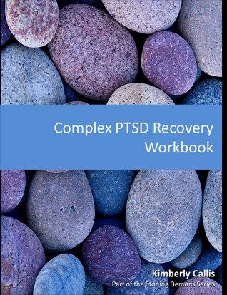 Stoning Demons: An Informed Patient's Perspective on Complex PTSD: Complete Set