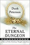 The Eternal Dungeon by Dusk Peterson