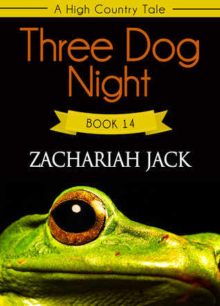 Three Dog Night (High Country Tale #14)
