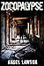 Zocopalypse (Death Fields, #1)