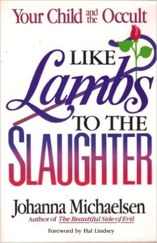 Like Lambs to the Slaughter - Your Child and the Occult