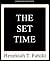 The Set Time