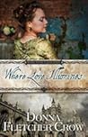 Where Love Illumines (Where There is Love #2)