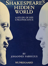 Shakespeare's Hidden World: A Study of His Unconscious