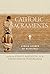 Catholic Sacraments: A Rich...